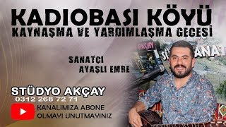 Ayaşli Emre Güdül Kadiobasi Muhabbeti̇