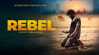 Rebel Official Trailer 2022 Adil El Arbi Bilall Fallah