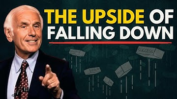 The Upside of Falling Down | Turn Failure into Fuel for Success | Jim Rohn Motivation
