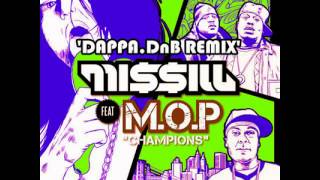 Missill ft. M.O.P. &amp; Dynamite MC - &#39;Champions&#39; [Dappa.DnB Remix]