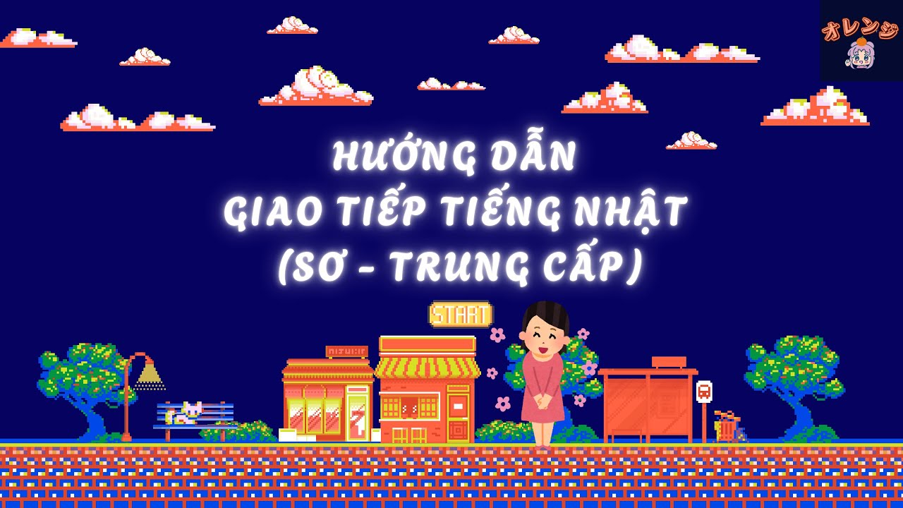 6 PHÚT HỌC HẾT 5 BỐI CẢNH GIAO TIẾP TIẾNG NHẬT THƯỜNG NHẬT