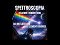 SPETTROSCOPIA: Dai moti stellari agli elementi chimici