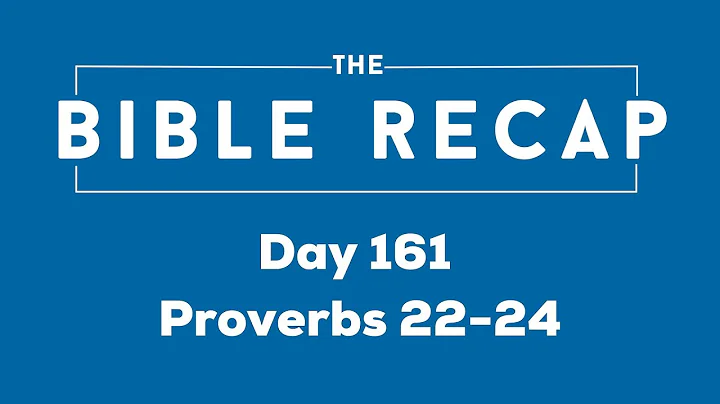 Day 161 (Proverbs 22-24)