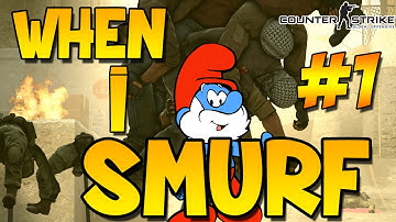 CS:GO - When I Smurf..... (#1)