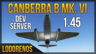 War Thunder Canberra B I Mk. Vi 1.45 Dev Server