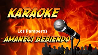 Amaneci Bebiendo karaoke - Los Pamperos. chords