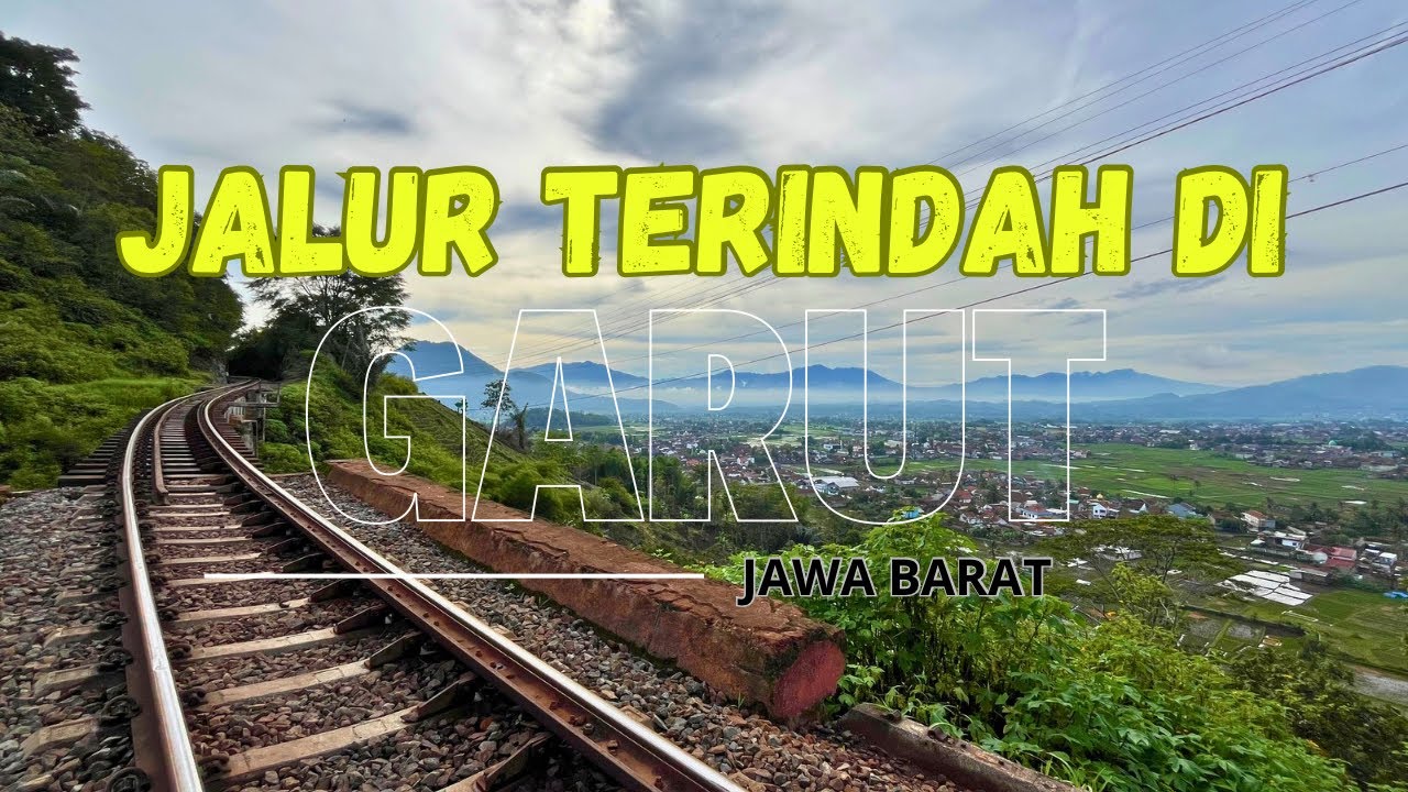 PERJALANAN MENUJU JALUR KERETA API TERINDAH DI-INDONESIA
