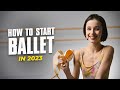 HOW TO START BALLET in 2023? Full Training by Professional Ballet Dancer