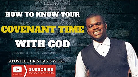 HOW TO KNOW YOUR COVENANT TIME WITH GOD || APOSTLE...