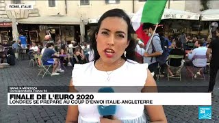 Euro-2021 : Rome se prépare au coup d'envoi Italie-Angleterre • FRANCE 24