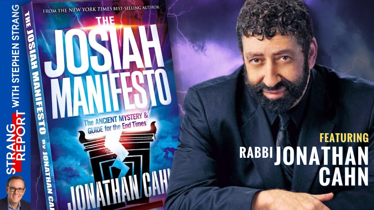 THE JOSIAH MANIFESTO OUT NOW! @jonathancahn.official  on Strang Report