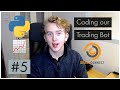 Trading Bot in Python #5 - Coding our Trading Bot in QuantConnect