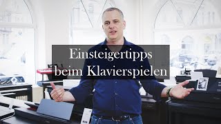 Einsteigertipps beim Klavierspielen (Klavier lernen für Anfänger)