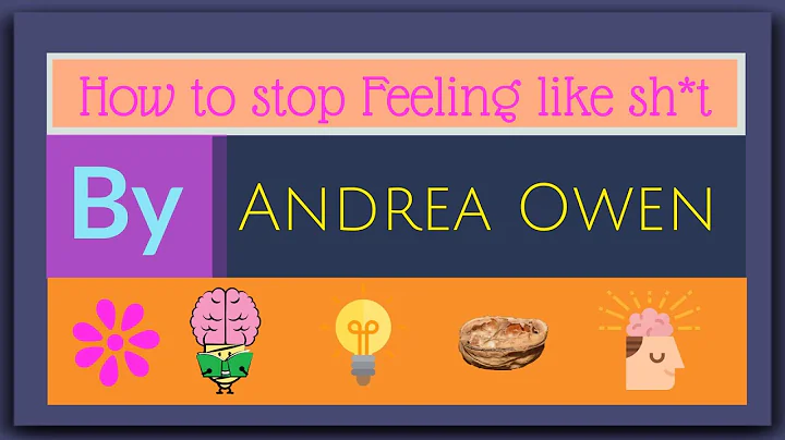 How to stop feeling like sh*t By Andrea Owen: Anim...