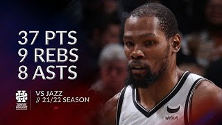 Kevin Durant 37 pts 9 rebs 8 asts vs Jazz 21/22 season