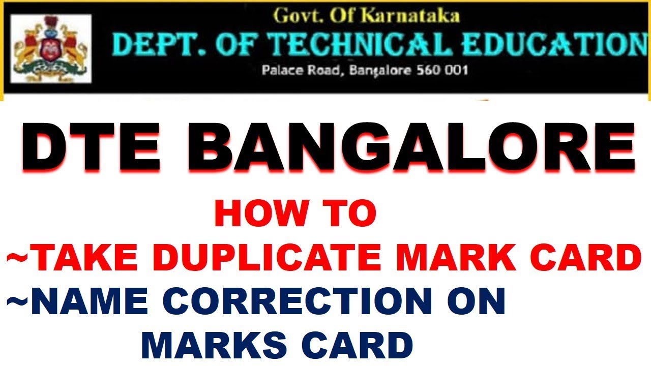 dte bangalore : issue of duplicate marks card & name correction