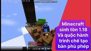 minecraft sinh tồn 1.18 tập 3 nhưng tôi xây máy pham và bàn emchant