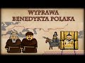 Historia Na Szybko - Wyprawa Benedykta Polaka