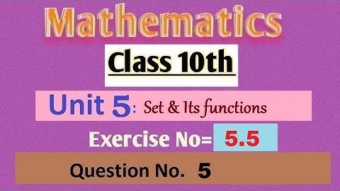 Math Class 10 | Chapter 5 | Lecture 17 | Exercise 5.5 | Question No. 5
