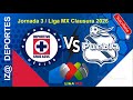 CF Cruz Azul VS Club Puebla Jornada 3 Liga MX Clausura 2026 Narración En vivo