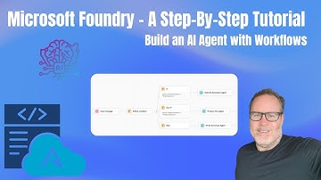 Microsoft Foundry - A Step-By-Step Tutorial. - Build an AI Agent with Workflows (No Code)
