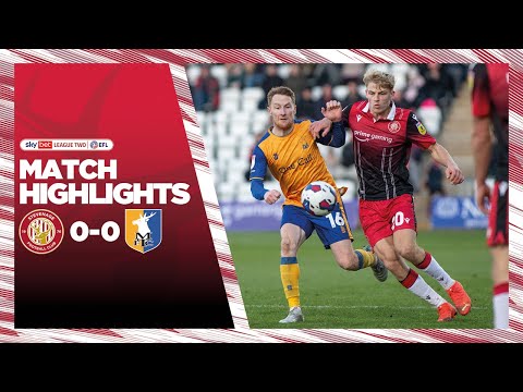 Stevenage Mansfield Goals And Highlights