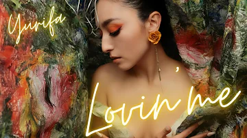 Yurifa - Lovin' me  (Official MV Dir by Yusuke Oikawa)
