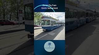 Zürich City Tram - Zürich, Switzerland