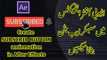 How To Create A Youtube Subscribe Button Animation, After Effects Urdu Tutorial (Template included)