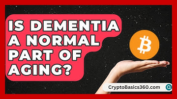 Is Dementia a Normal Part of Aging? | Test