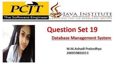 Question Set 19 | Database Management System | 1st Year | Java Institute | Ashadi Prabodhya