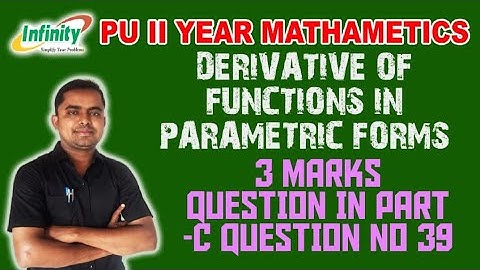 DERIVATIVES OF FUNCTIONS IN PARAMETRIC FORMS