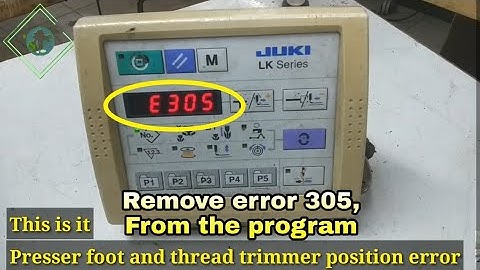 Remove error 305 without sensor juki lk1900A, hindi video
