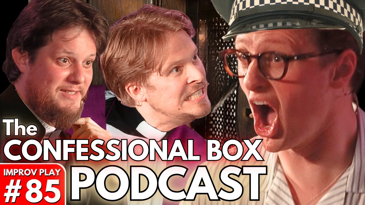 IMPROVISED PLAY #85 | "The Confessional Box Podcast" | feat. MAX FOSH | Shoot From The Hip