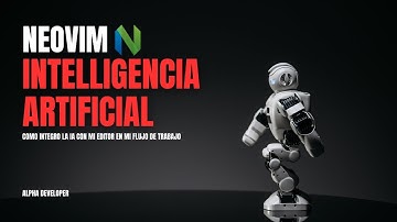 Que herramientas de IA uso con Neovim