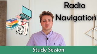 ATPL Radio Navigation - Study Session.