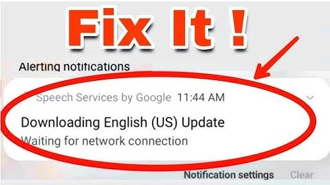 Fix Downloading English US Update Waiting For Network Connection Problem Solve