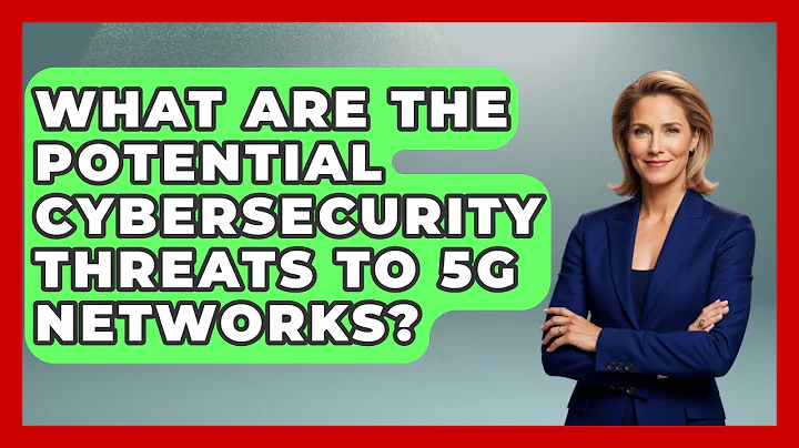 What Are the Potential Cybersecurity Threats to 5G Networks? | Emerging Tech Insider
