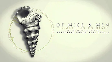 Of Mice & Men - Something to Hide