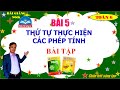 5 Toán 6 CTST Giải Bài tập BÀI 5 THỨ TỰ THỰC HIỆN CÁC PHÉP TÍNH Toán 6 Chân trời sáng tạo