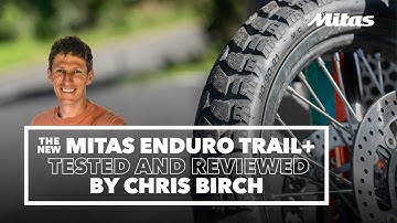 The new Mitas ENDURO TRAIL+  | Tested and reviewed by Chris Birch
