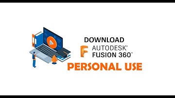 How to Download and Create Personal Use Autodesk Fusion 360 Account for Free