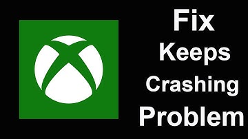 Fix Xbox Keeps Crashing | Fix Xbox Keeps Freezing | PSA 24