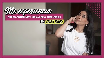 CURSO 💻 COMMUNITY MANAGER & PUBLICIDAD EN CODERHOUSE II Mi experiencia 🙋🏻‍♀️