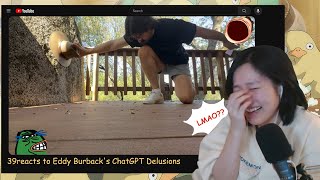 39daph Reacts to Eddy Burback's ChatGPT Made Me Delusional