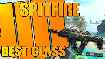 THIS CLASS SHOULD BE BANNED IN BO4.. 😲 (Overpowered Spitfire) Black Ops 4 Gameplay