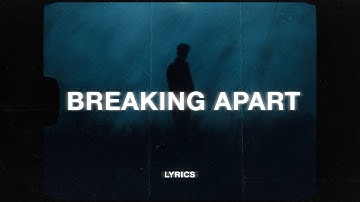 Walmoods, luca. - Breaking Apart (Lyrics) ft. Adam Youngman