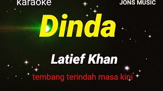 DINDA || LATIEF KHAN || KARAOKE DANGDUT