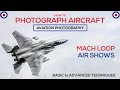 How to photograph aircraft AVIATION PHOTOGRAPHY