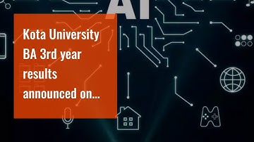 Kota University BA 3rd year results announced on uok.ac.in; Check here
